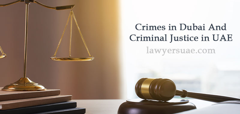 อาชญากรรมในดูไบและกระบวนการยุติธรรมทางอาญา