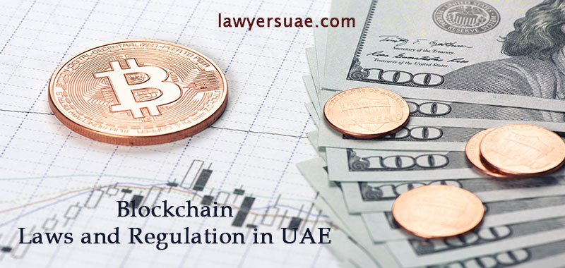 Blockchain Laws and Regulation in UAE
