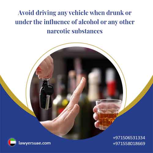avoid driving any vehicle when drunk
