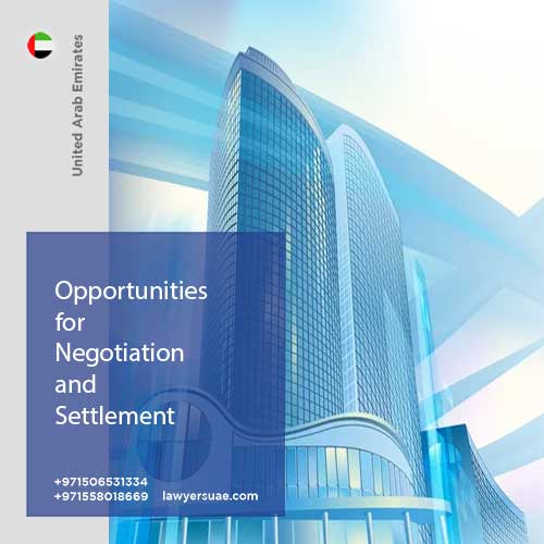 opportunities for negotiation and settlement