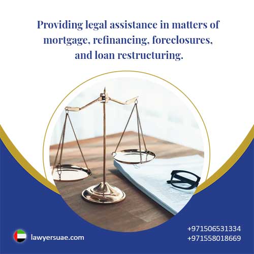 6 providing legal assistance in matters of mortgage refinancing foreclosures and loan restructuring