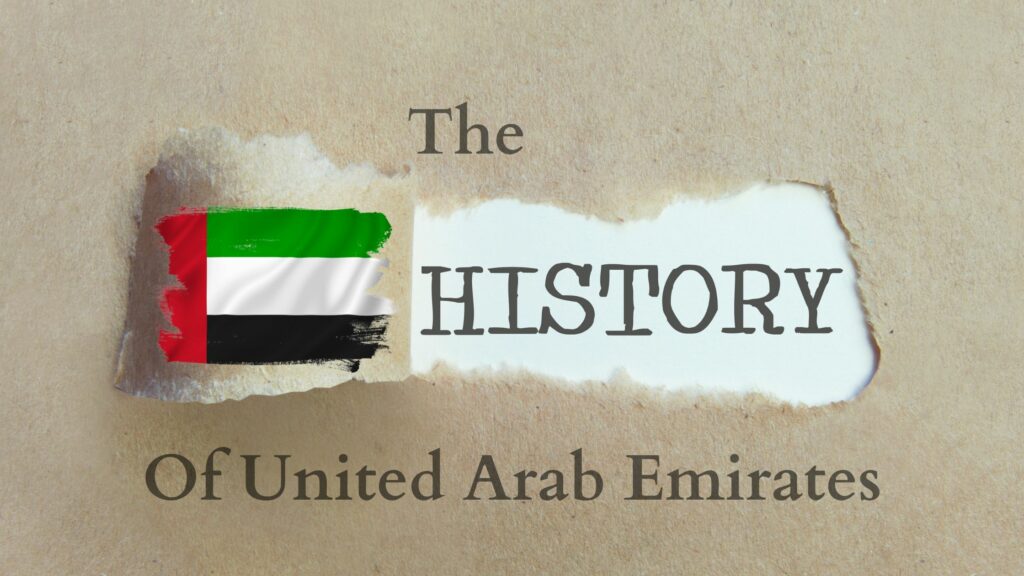 Glorious Past and Present of the United Arab Emirates